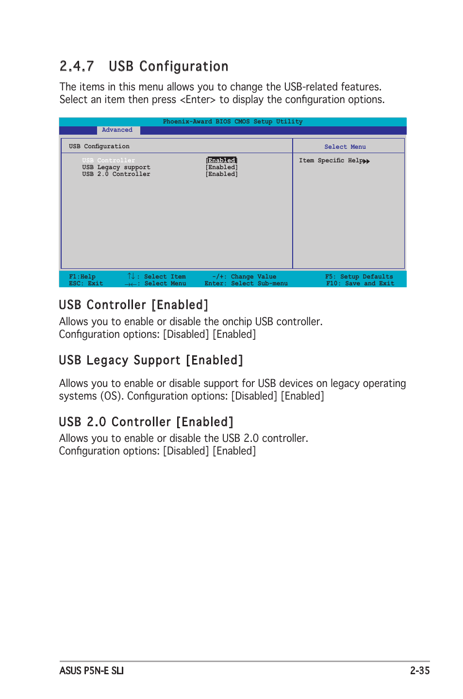 7 usb configuration, Usb controller [enabled, Usb legacy support [enabled | Usb 2.0 controller [enabled | Asus P5N-E SLI User Manual | Page 87 / 122