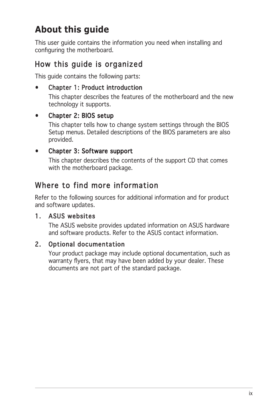 About this guide, How this guide is organized, Where to find more information | Asus P5N-E SLI User Manual | Page 9 / 122