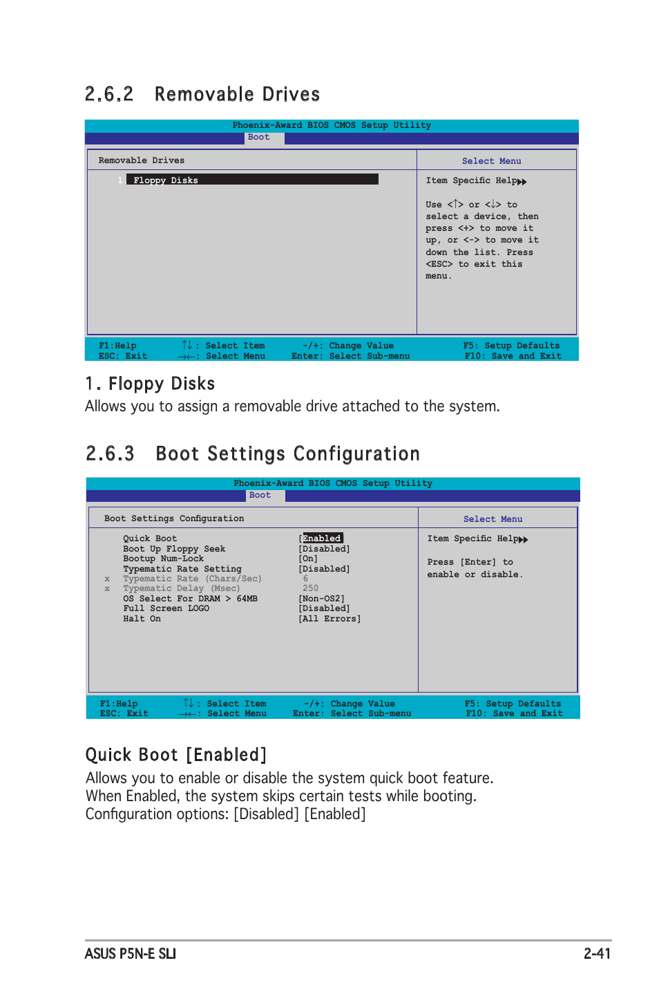 2 removable drives, 3 boot settings configuration, Floppy disks | Quick boot [enabled, Asus p5n-e sli 2-41 | Asus P5N-E SLI User Manual | Page 93 / 122