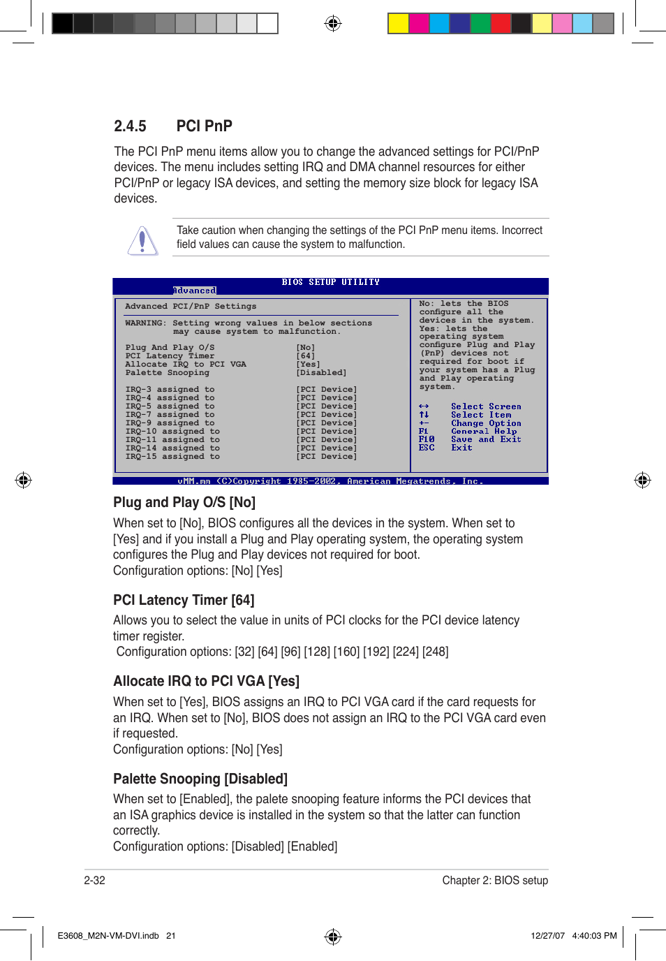 5 pci pnp, Plug and play o/s [no, Pci latency timer [64 | Allocate irq to pci vga [yes, Palette snooping [disabled | Asus M2N-VM DVI User Manual | Page 78 / 100