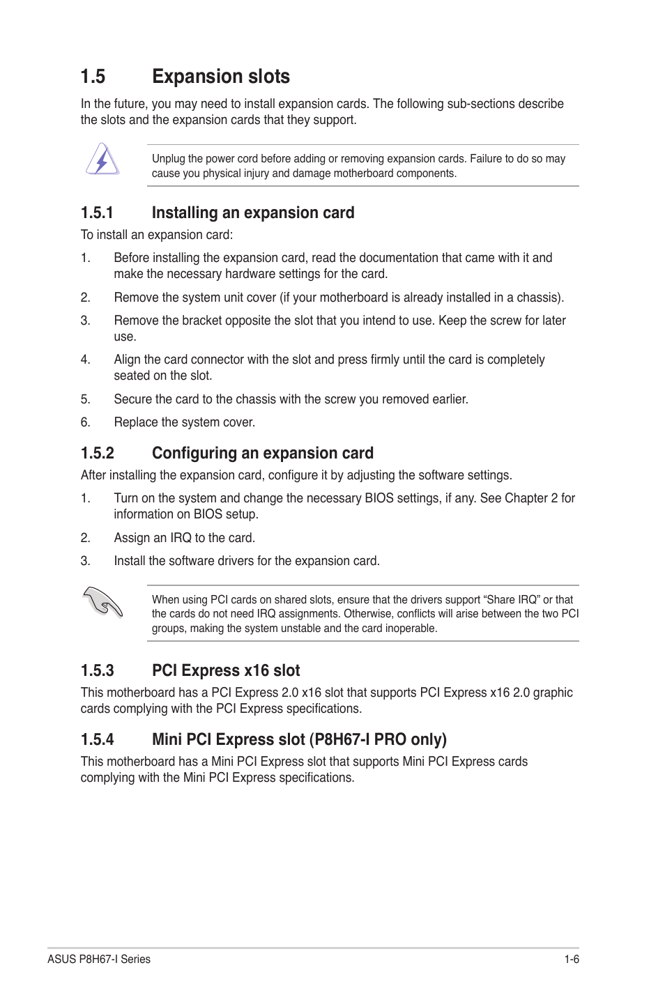 5 expansion slots, 1 installing an expansion card, 2 configuring an expansion card | 3 pci express x16 slot, 4 mini pci express slot (p8h67-i pro only), Expansion slots -6 1.5.1, Installing an expansion card -6, Configuring an expansion card -6, Pci express x16 slot -6, Mini pci express slot (p8h67-i pro only) -6 | Asus P8H67-I PRO User Manual | Page 17 / 59