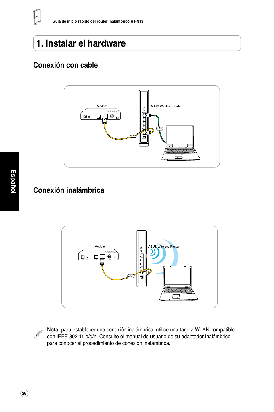 Instalar el hardware, Conexión con cable conexión inalámbrica | Asus RT-N13 User Manual | Page 28 / 65
