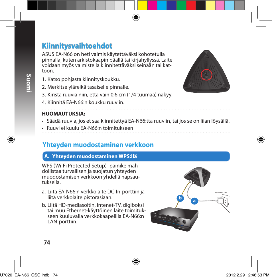 Kiinnitysvaihtoehdot, Yhteyden muodostaminen verkkoon, Suomi | Asus EA-N66 User Manual | Page 74 / 170