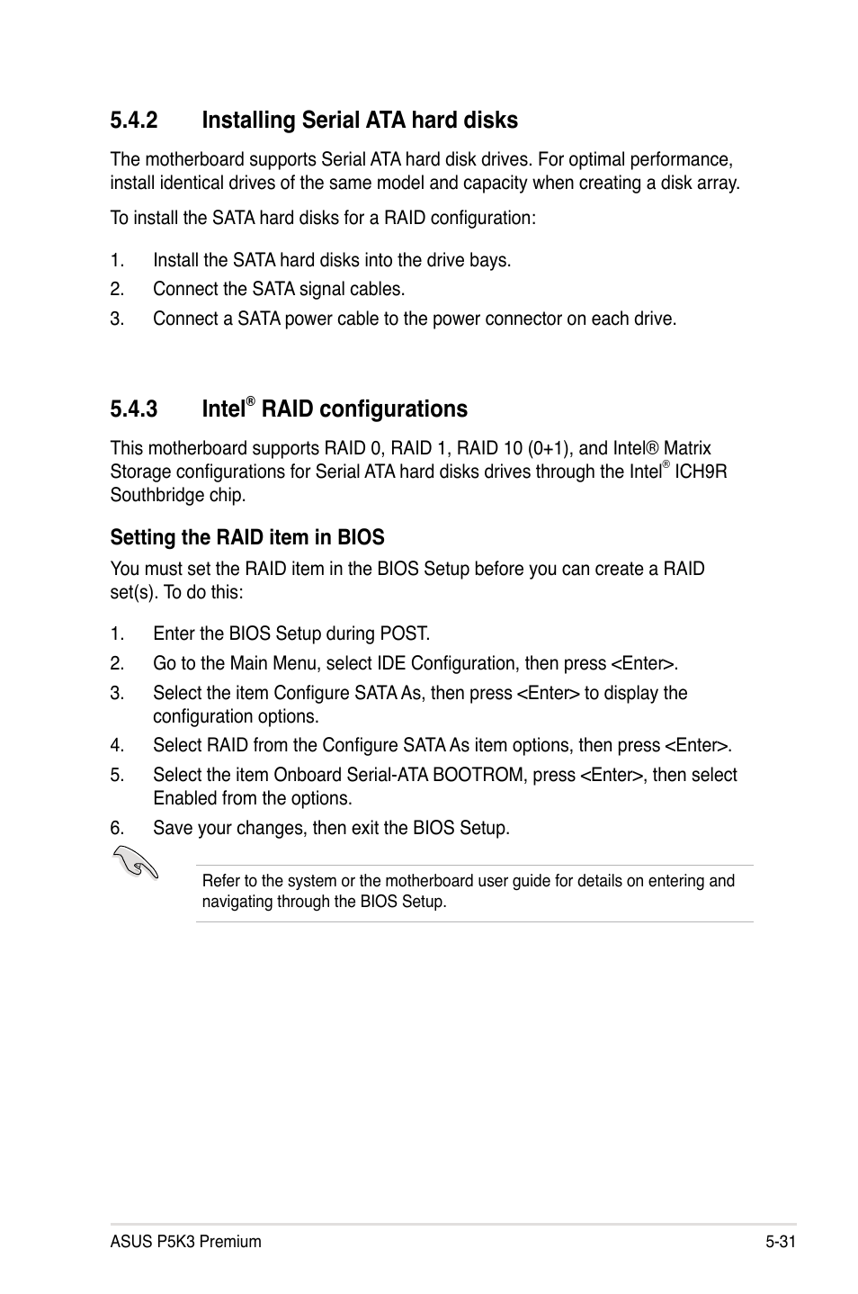 3 intel, Raid configurations, 2 installing serial ata hard disks | Asus P5K3 Premium/WiFi-AP User Manual | Page 135 / 172