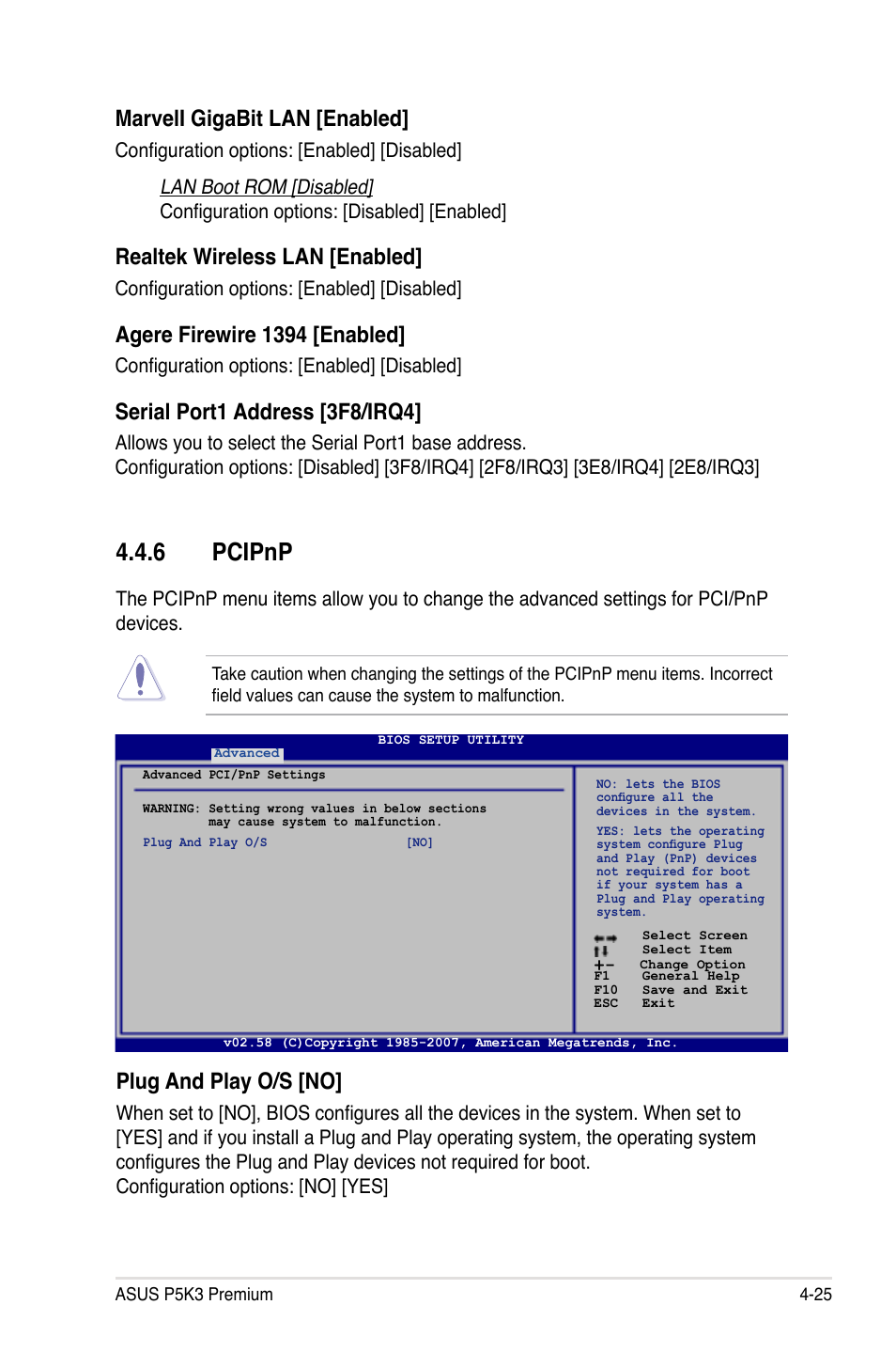 6 pcipnp, Plug and play o/s [no, Marveli gigabit lan [enabled | Realtek wireless lan [enabled, Agere firewire 1394 [enabled, Serial port1 address [3f8/irq4 | Asus P5K3 Premium/WiFi-AP User Manual | Page 89 / 172