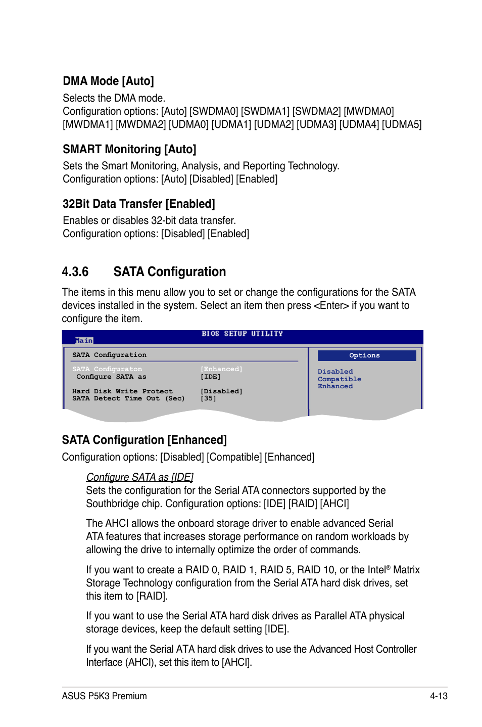 6 sata configuration, Dma mode [auto, Smart monitoring [auto | 32bit data transfer [enabled, Sata configuration [enhanced | Asus P5K3 Premium/WiFi-AP User Manual | Page 77 / 176