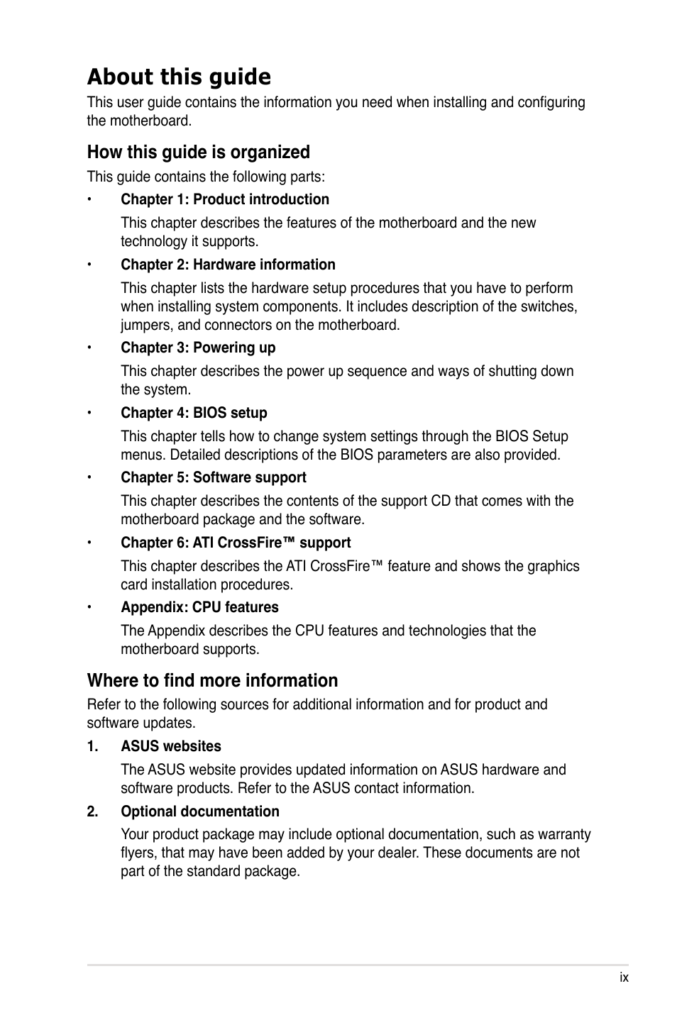 About this guide, How this guide is organized, Where to find more information | Asus P5K3 Premium/WiFi-AP User Manual | Page 9 / 176