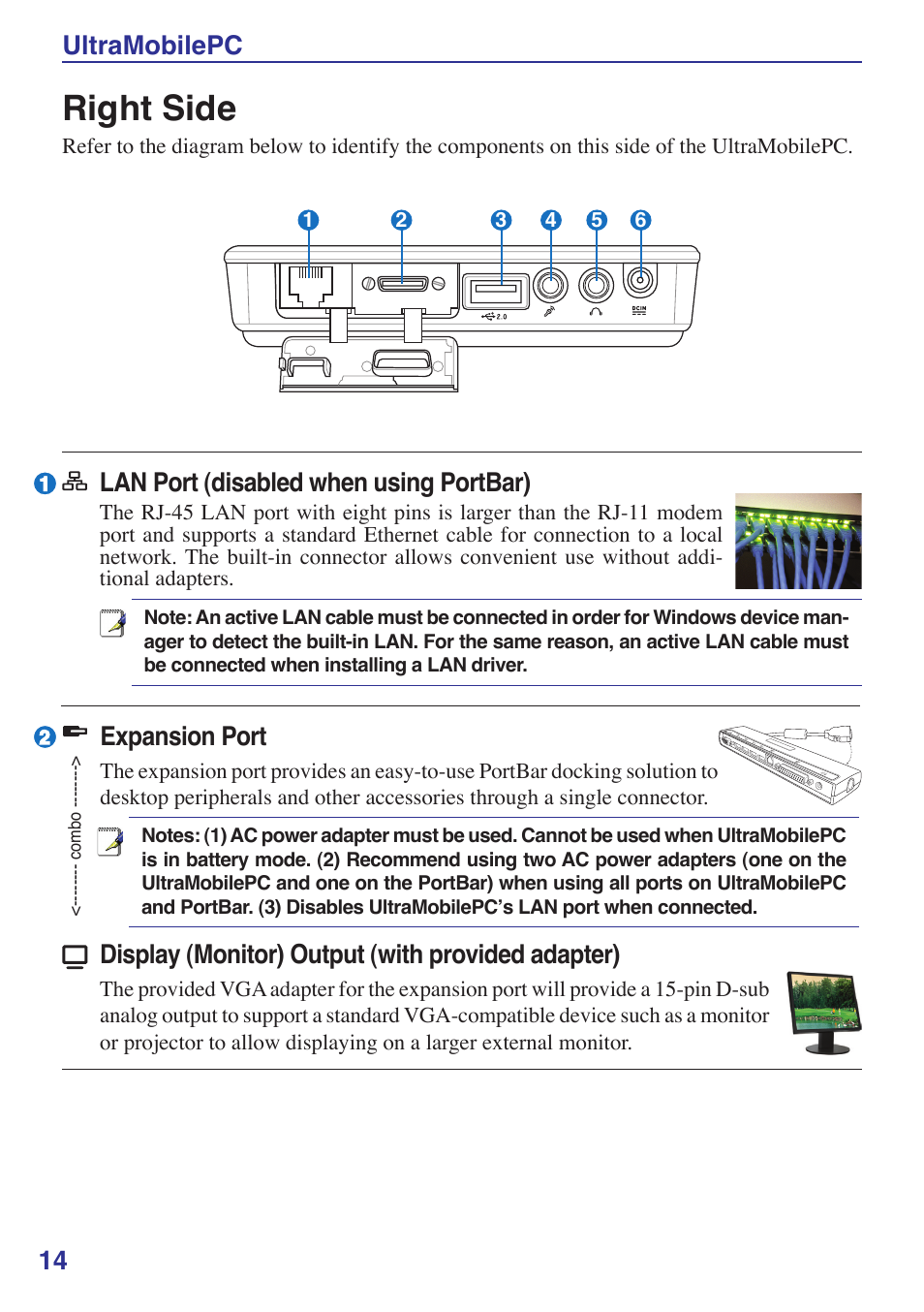 Right side, 14 ultramobilepc, Expansion port | Lan port (disabled when using portbar), Display (monitor) output (with provided adapter) | Asus R2E User Manual | Page 14 / 66