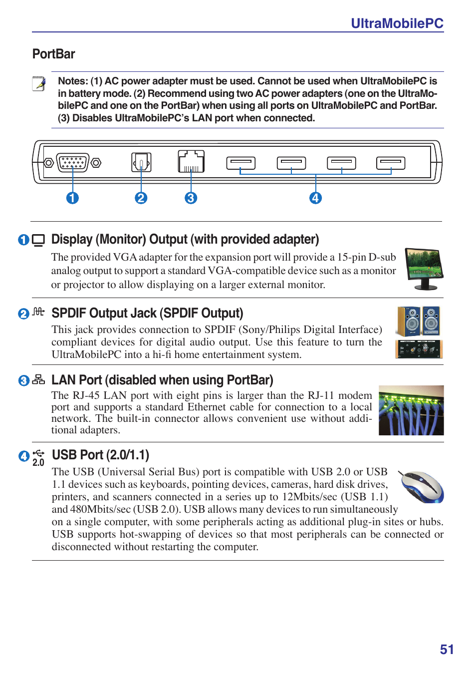 Ultramobilepc 51, Portbar, Lan port (disabled when using portbar) | Display (monitor) output (with provided adapter), Spdif output jack (spdif output), Usb port (2.0/1.1) | Asus R2E User Manual | Page 51 / 66