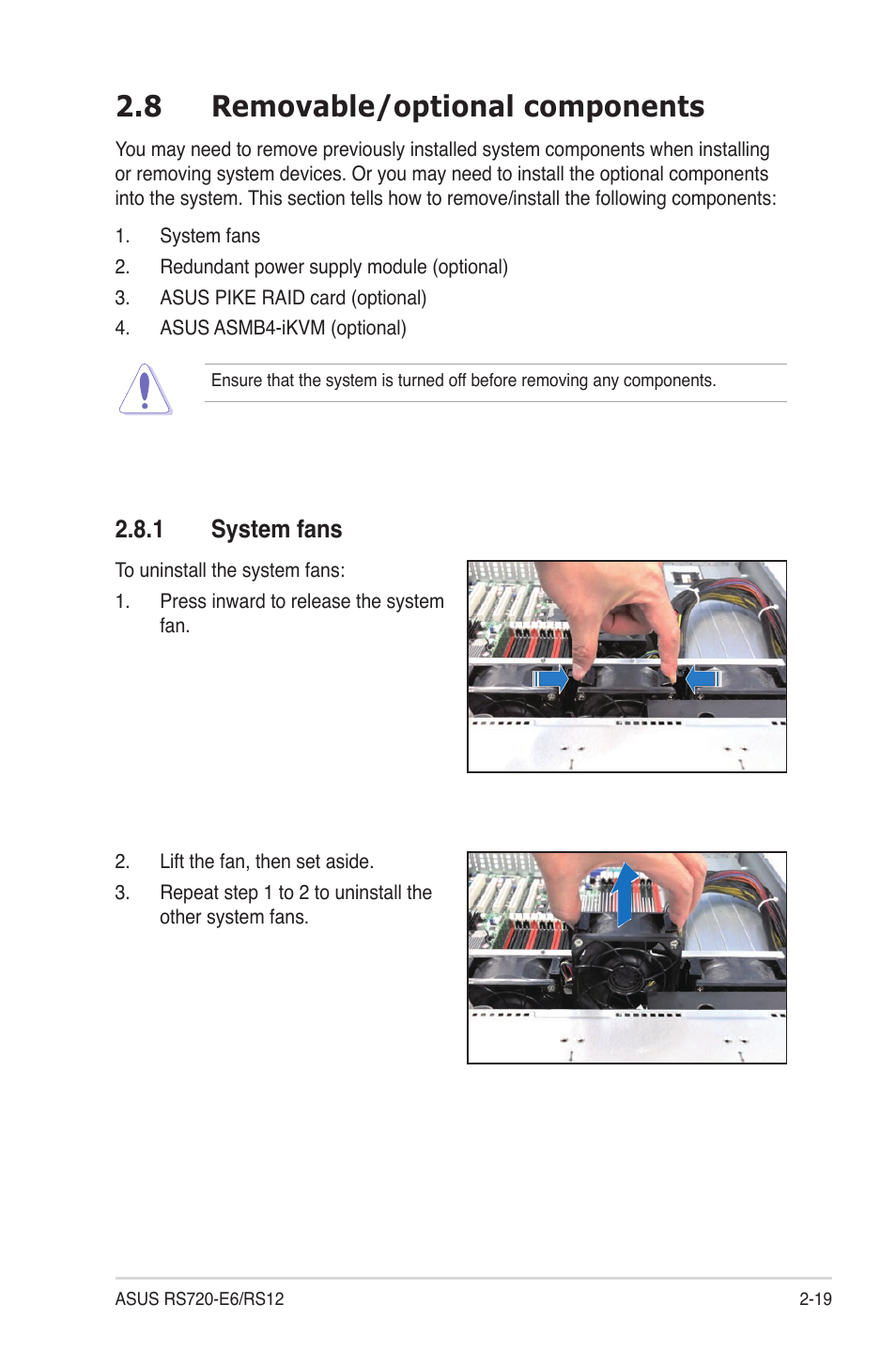 8 removable/optional components, 1 system fans, Removable/optional components -19 2.8.1 | System fans -19 | Asus RS720-E6/RS12 User Manual | Page 37 / 156