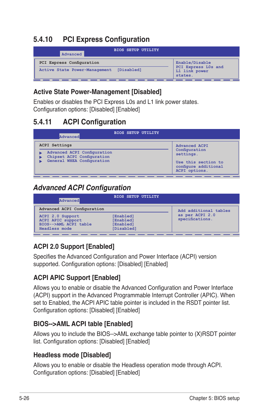 10 pci express configuration, 11 acpi configuration, 11 acpi configuration advanced acpi configuration | Active state power-management [disabled, Acpi 2.0 support [enabled, Acpi apic support [enabled, Bios-->aml acpi table [enabled, Headless mode [disabled | Asus RS720-E6/RS12 User Manual | Page 90 / 156