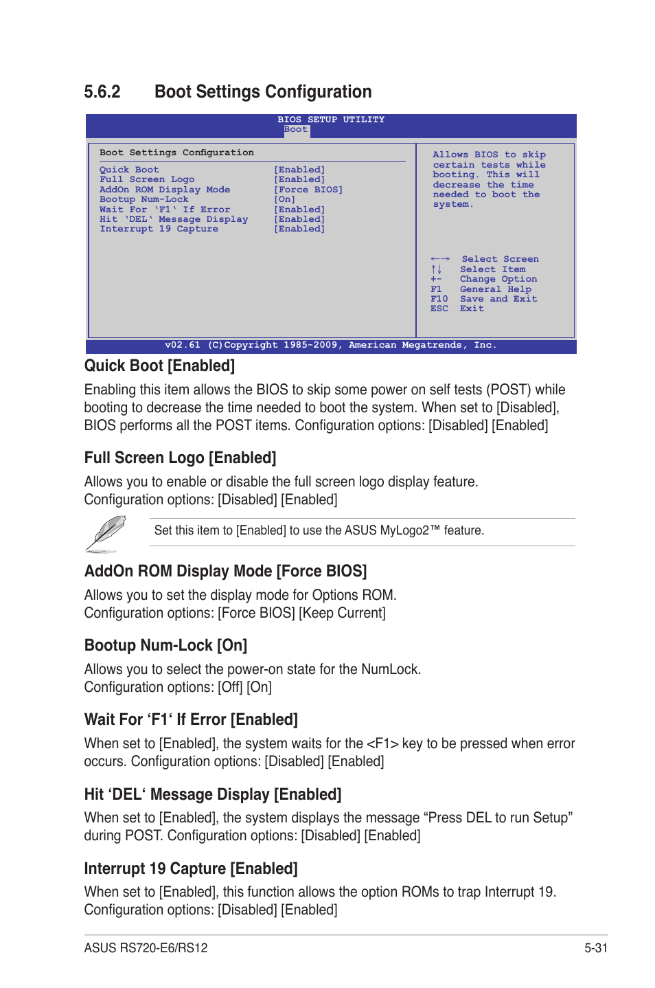 2 boot settings configuration, Boot settings configuration -31, Quick boot [enabled | Full screen logo [enabled, Addon rom display mode [force bios, Bootup num-lock [on, Wait for ‘f1‘ if error [enabled, Hit ‘del‘ message display [enabled, Interrupt 19 capture [enabled | Asus RS720-E6/RS12 User Manual | Page 95 / 156