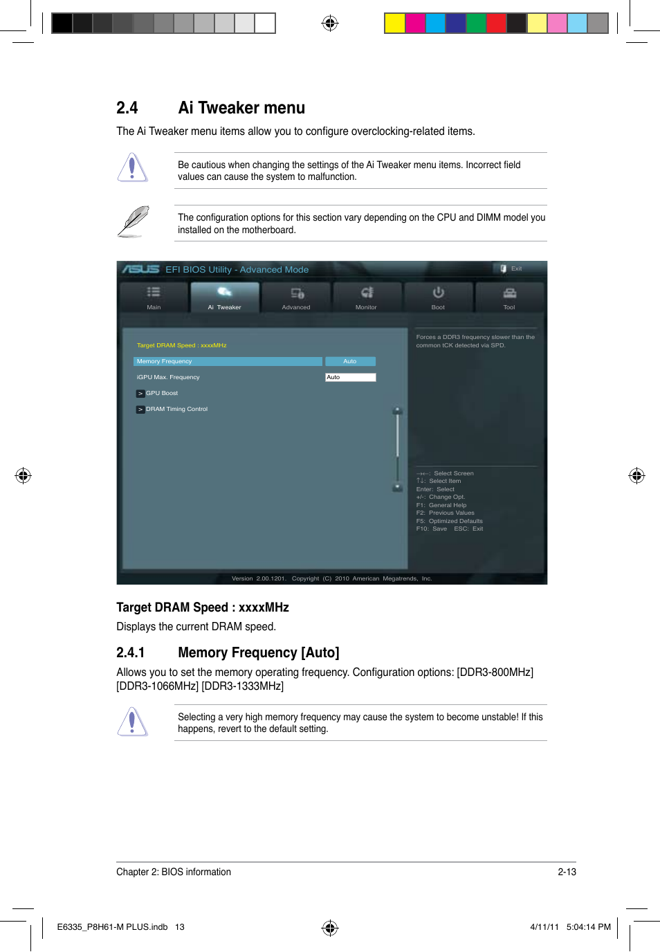 4 ai tweaker menu, 1 memory frequency [auto, Ai tweaker menu -13 2.4.1 | Memory frequency [auto] -13, Displays the current dram speed | Asus P8H61-M PLUS User Manual | Page 45 / 60