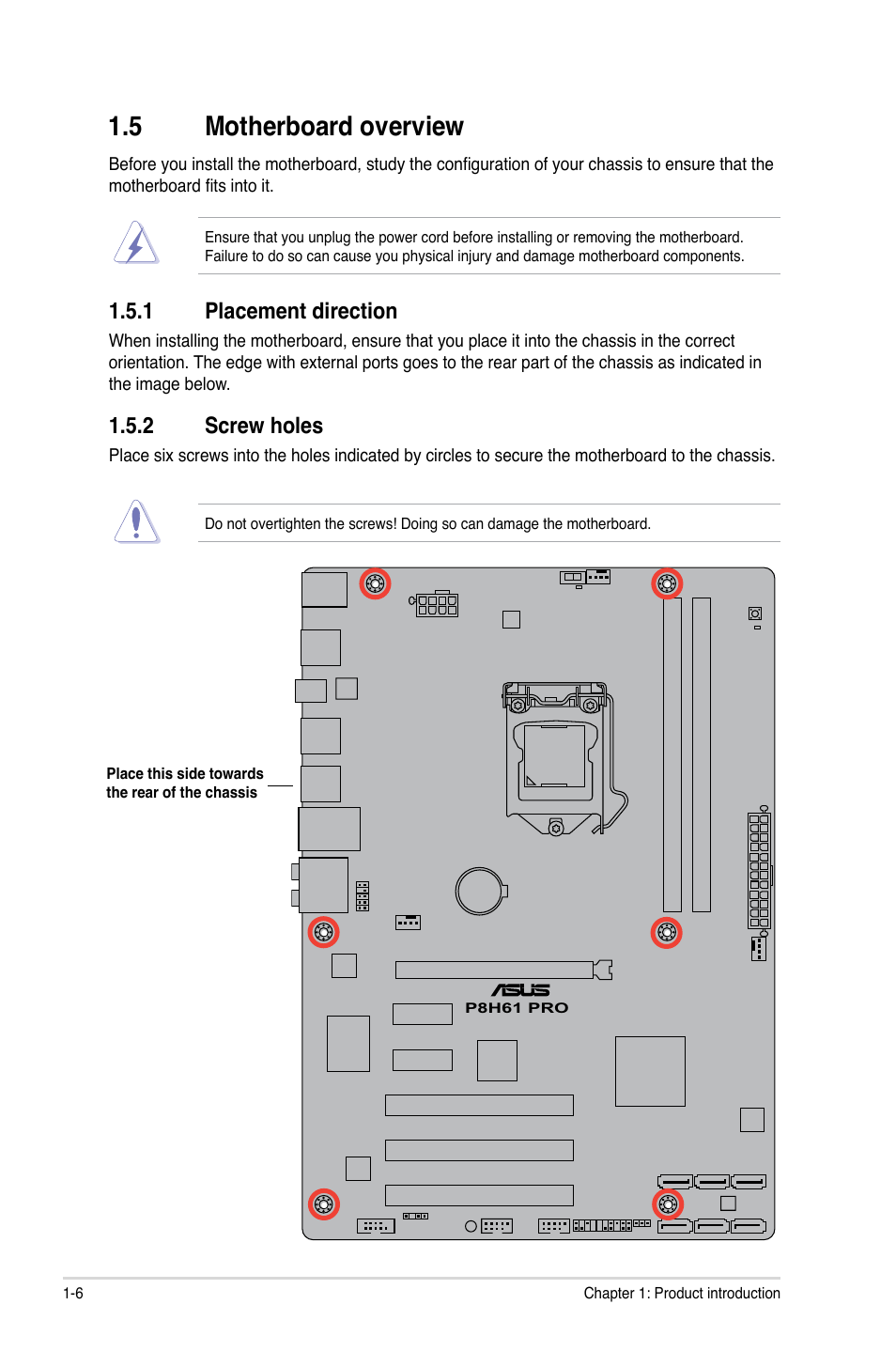 5 motherboard overview, 1 placement direction, 2 screw holes | Motherboard overview -6 1.5.1, Placement direction -6, Screw holes -6 | Asus P8H61 PRO User Manual | Page 18 / 74