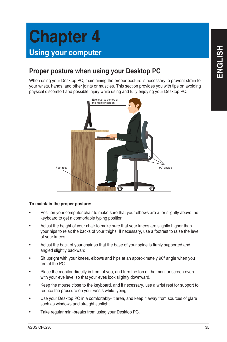 Chapter 4, Using your computer, Proper posture when using your desktop pc | Chapter 4: using your computer, En g lis h en g li sh | Asus CP6230 User Manual | Page 35 / 208