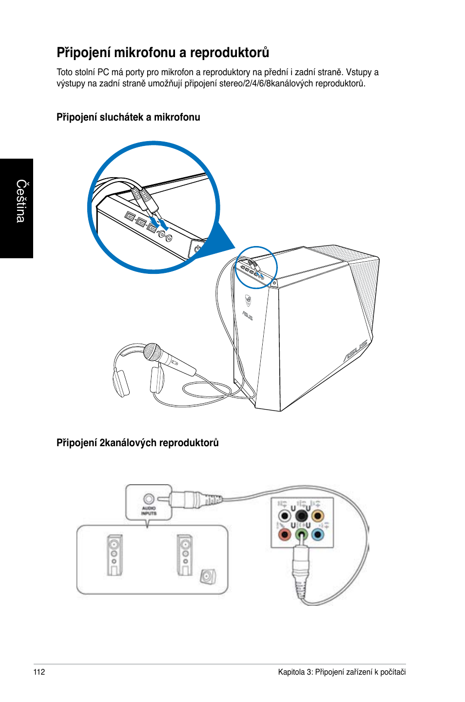 Připojení mikrofonu a reproduktorů, Čeština | Asus CG8565 User Manual | Page 112 / 410