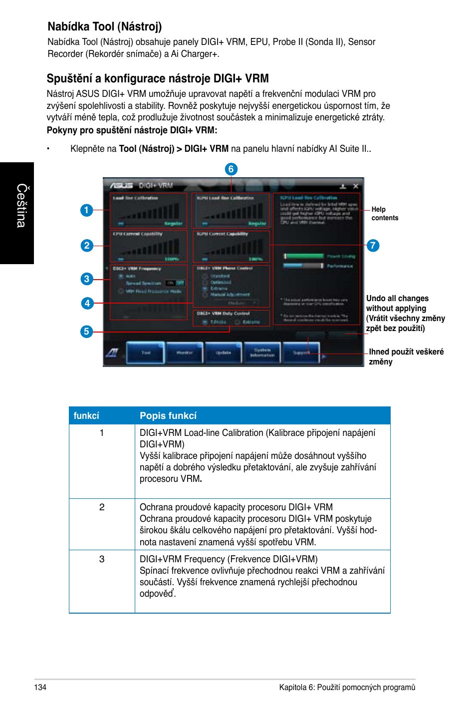 Čeština, Nabídka tool �nástroj, Spuštění a konfigurace nástroje digi+ vrm | Asus CG8565 User Manual | Page 134 / 410