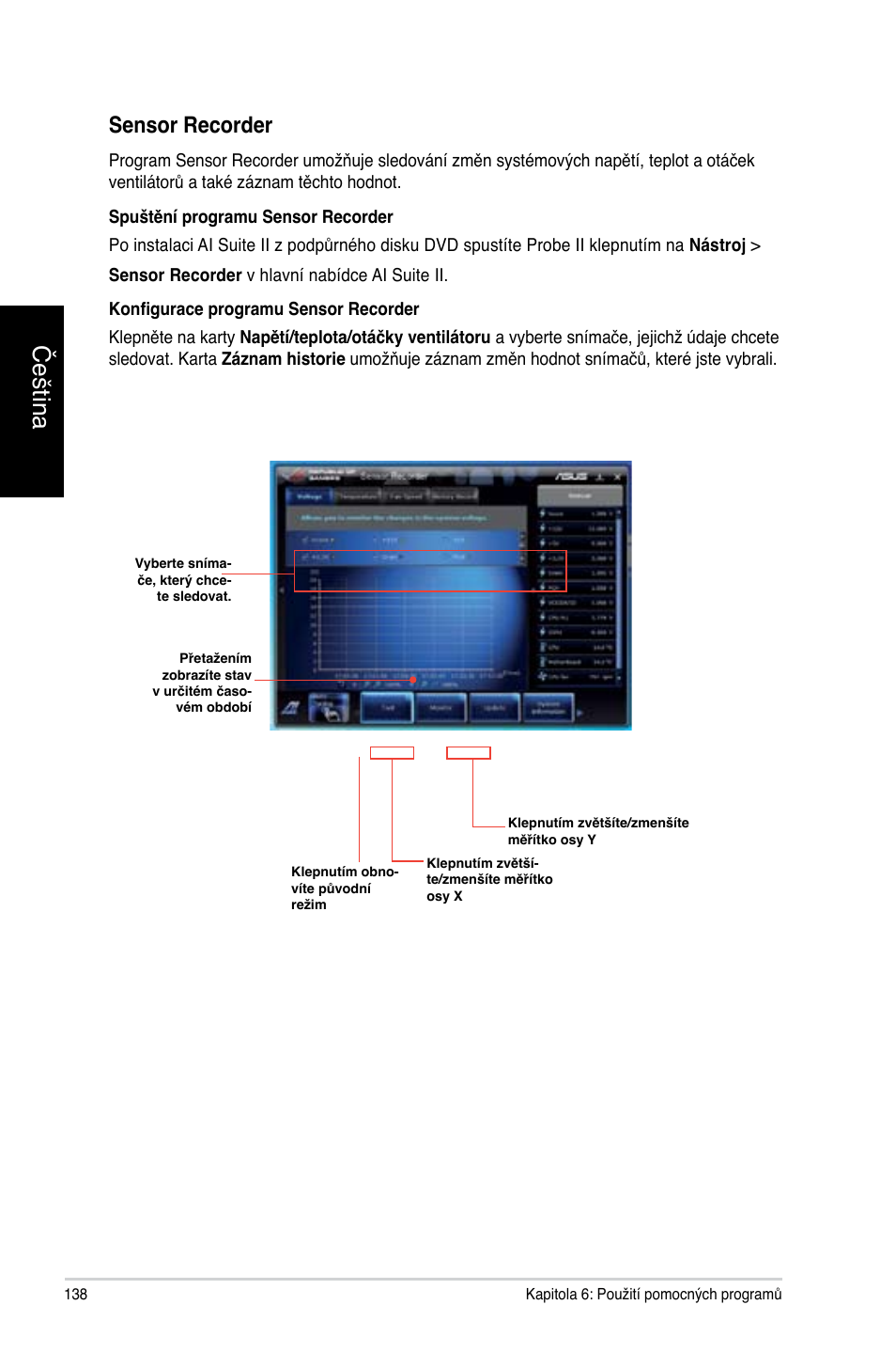 Čeština, Sensor recorder | Asus CG8565 User Manual | Page 138 / 410