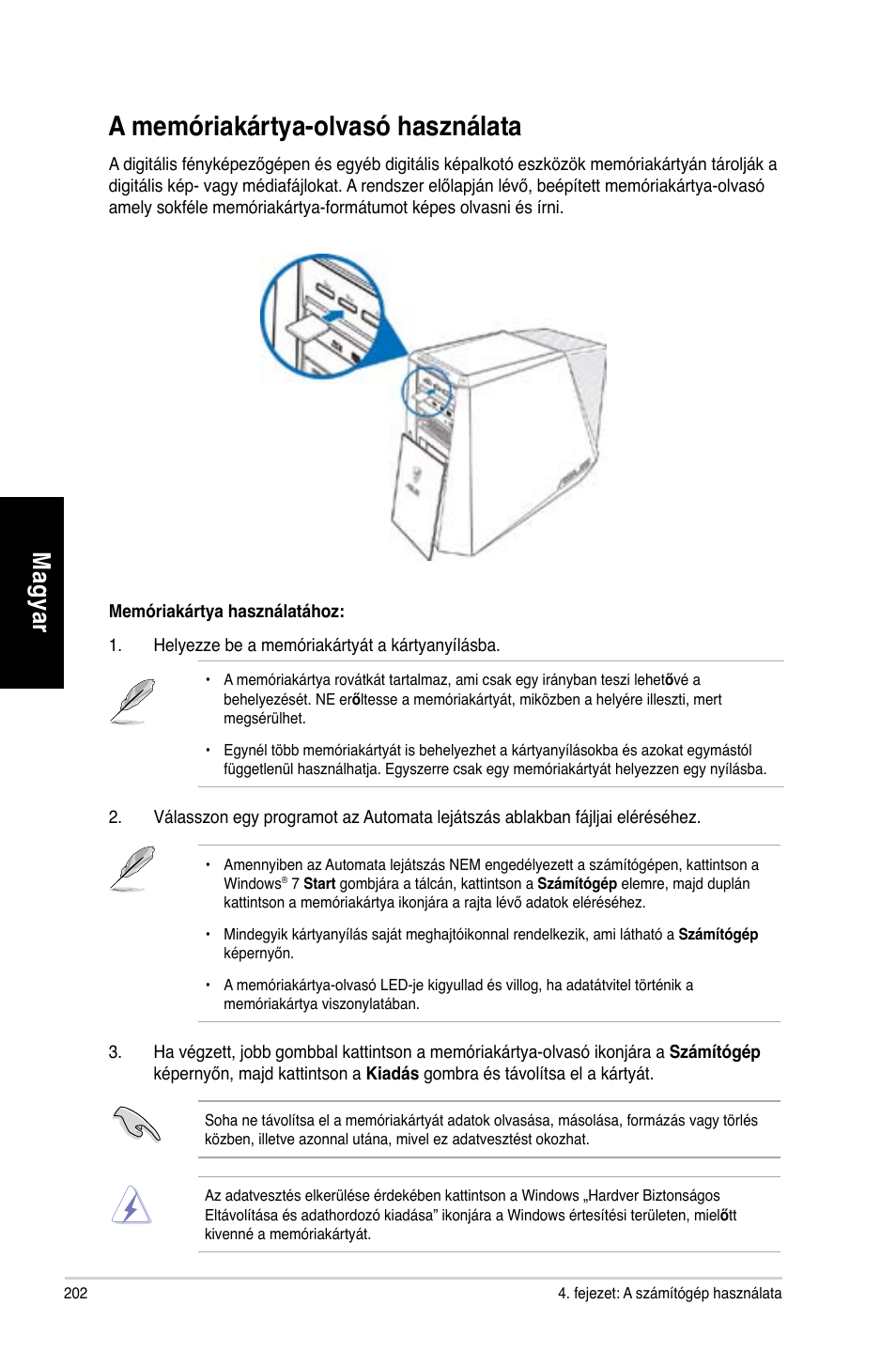 A memóriakártya-olvasó használata, Mag ya r m ag ya r m ag ya r m ag ya r | Asus CG8565 User Manual | Page 202 / 410