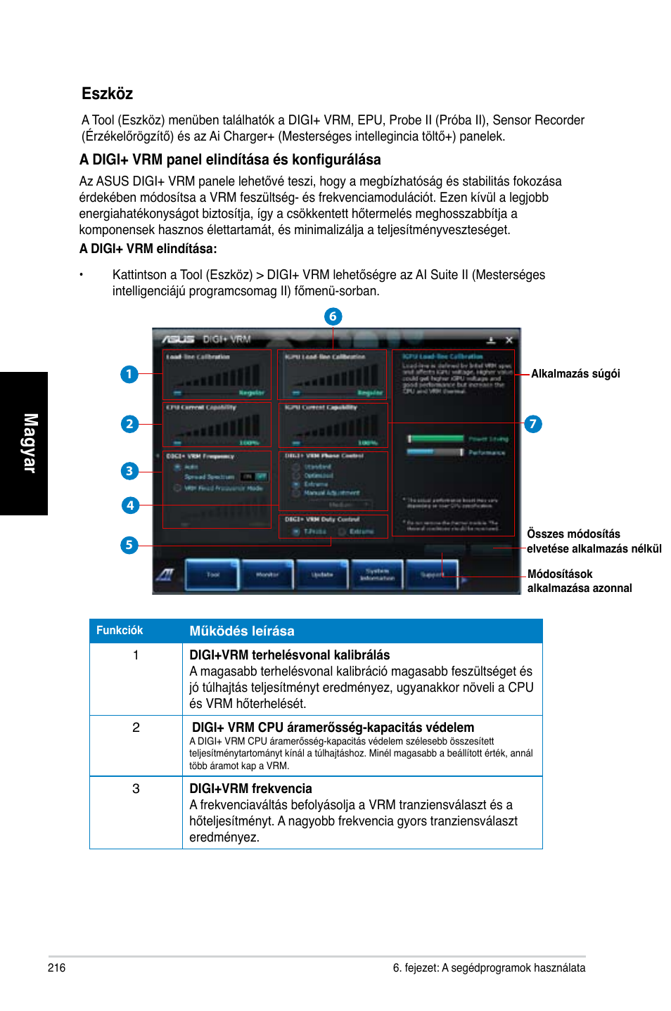 Mag ya r m ag ya r m ag ya r m ag ya r, Eszköz | Asus CG8565 User Manual | Page 216 / 410