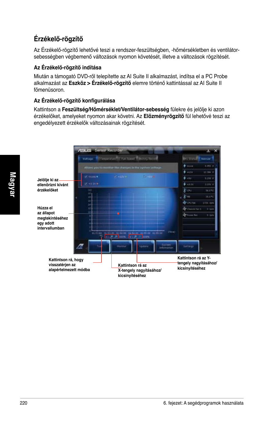 Mag ya r m ag ya r m ag ya r m ag ya r, Érzékelő-rögzítő | Asus CG8565 User Manual | Page 220 / 410