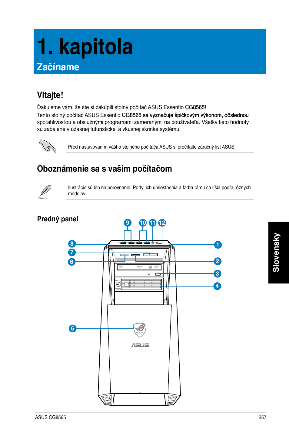 Kapitola, Začíname, Vitajte | Oboznámenie sa s vašim počítačom, Slovensky | Asus CG8565 User Manual | Page 257 / 410