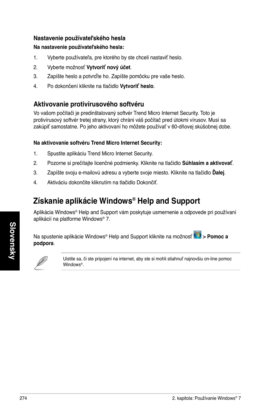 Získanie aplikácie windows® help and support, Získanie aplikácie windows, Help and support | Slovensky, Aktivovanie protivírusového softvéru | Asus CG8565 User Manual | Page 274 / 410