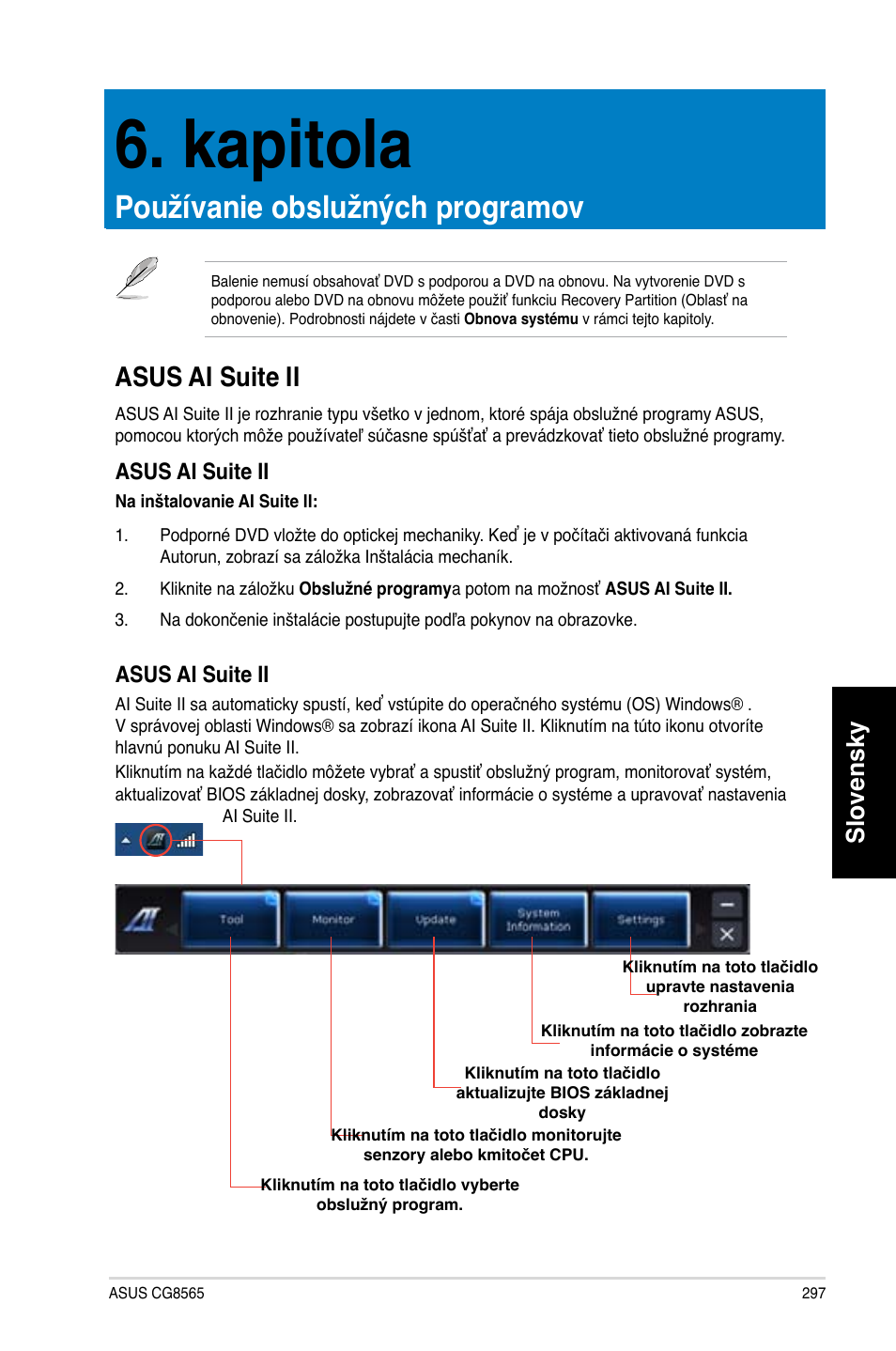 Kapitola, Používanie obslužných programov, Asus ai suite ii | Slovensky | Asus CG8565 User Manual | Page 297 / 410