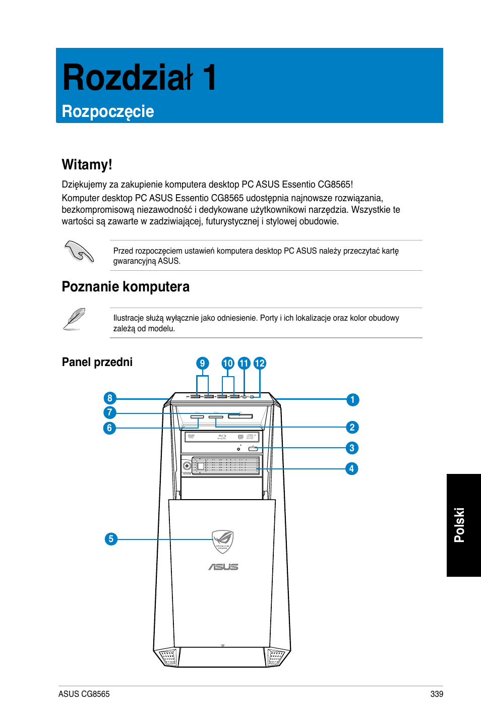 Rozdział 1, Rozpoczęcie, Witamy | Poznanie komputera, Witamy! poznanie komputera, Rozdzia ł 1, Polski | Asus CG8565 User Manual | Page 339 / 410