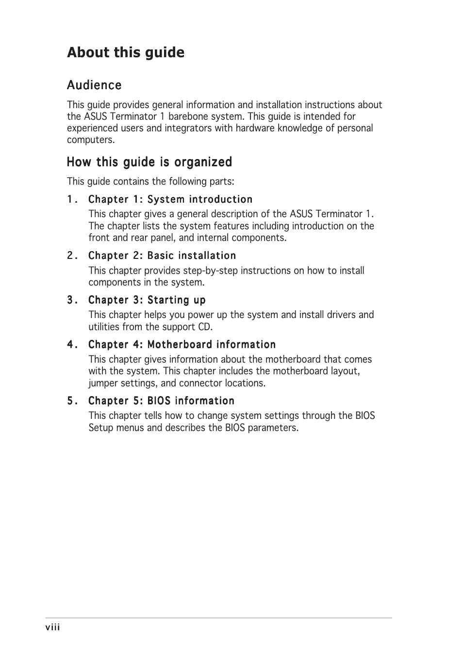 About this guide, Audience, How this guide is organized | Asus Terminator C3 User Manual | Page 8 / 94