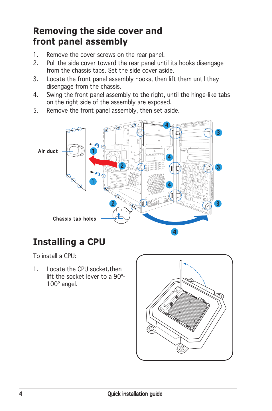 Removing the side cover and front panel assembly, Installing a cpu | Asus V3-M2V890 User Manual | Page 4 / 8