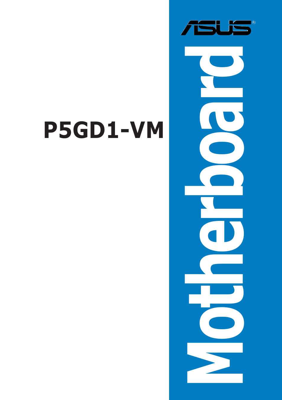 Asus P5GD1-VM User Manual | 88 pages