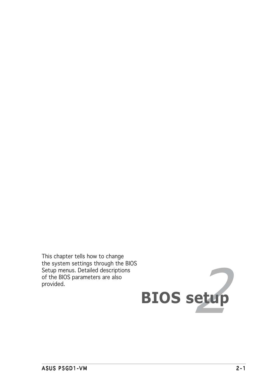 Bios setup | Asus P5GD1-VM User Manual | Page 45 / 88