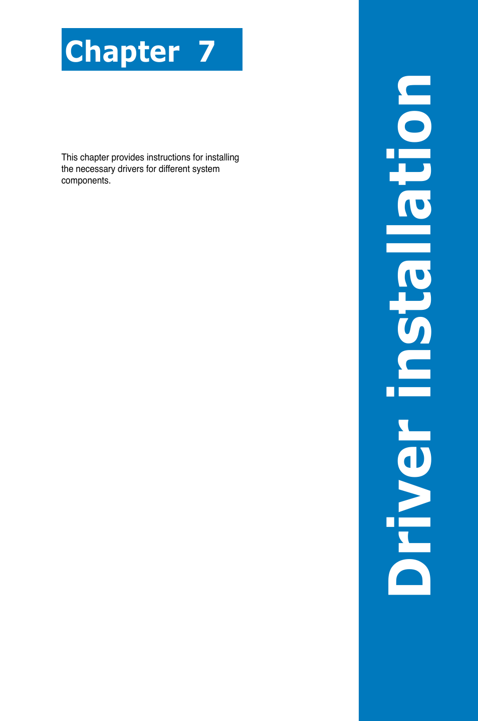 Chapter 7: driver installation, Chapter 7, Driver installation | Asus RS320Q-E7/RS12 User Manual | Page 129 / 158