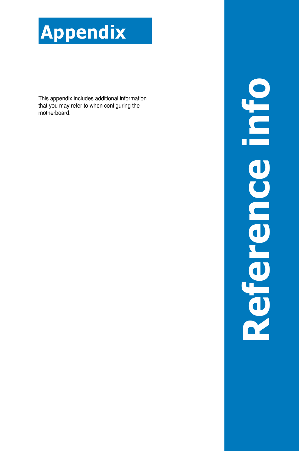 Appendix: reference information, Appendix, Reference information | Reference info | Asus RS320Q-E7/RS12 User Manual | Page 155 / 158