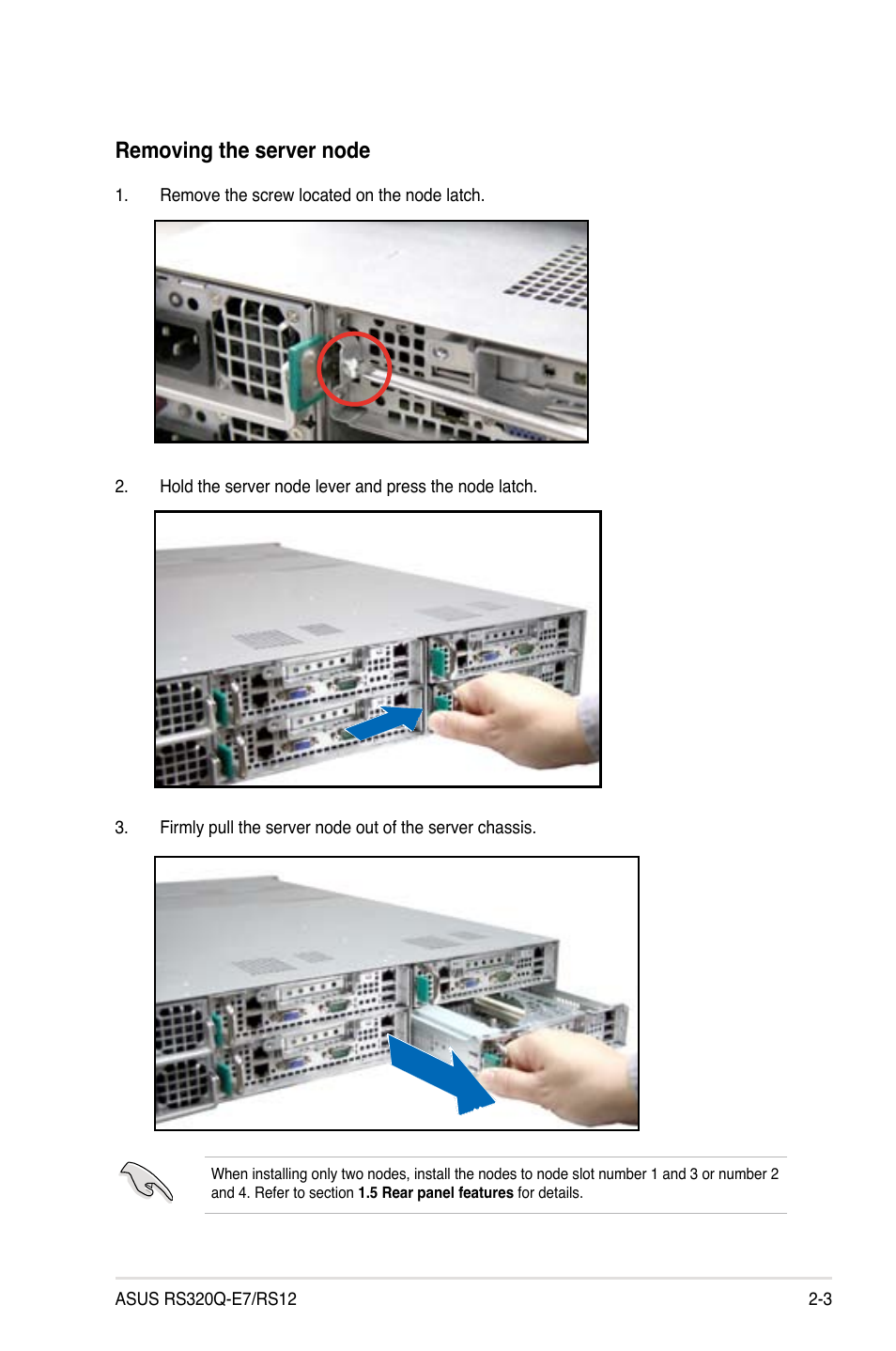 Removing the server node | Asus RS320Q-E7/RS12 User Manual | Page 23 / 158