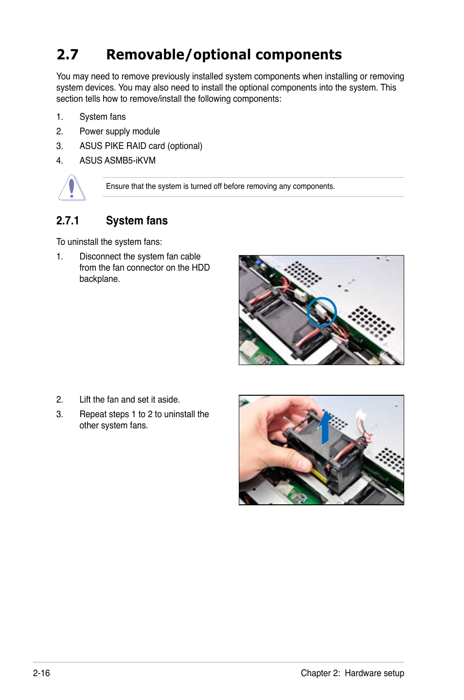 7 removable/optional components, 1 system fans, Removable/optional components -16 2.7.1 | System fans -16 | Asus RS320Q-E7/RS12 User Manual | Page 36 / 158