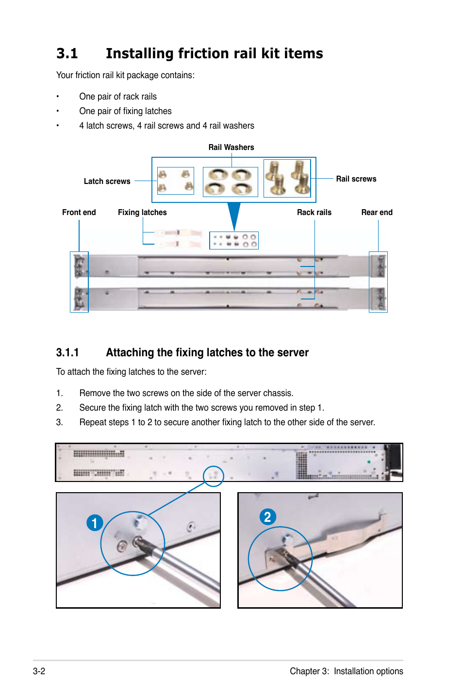 1 installing friction rail kit items, 1 attaching the fixing latches to the server, Installing friction rail kit items -2 3.1.1 | Attaching the fixing latches to the server -2, 21 3.1 installing friction rail kit items | Asus RS320Q-E7/RS12 User Manual | Page 44 / 158