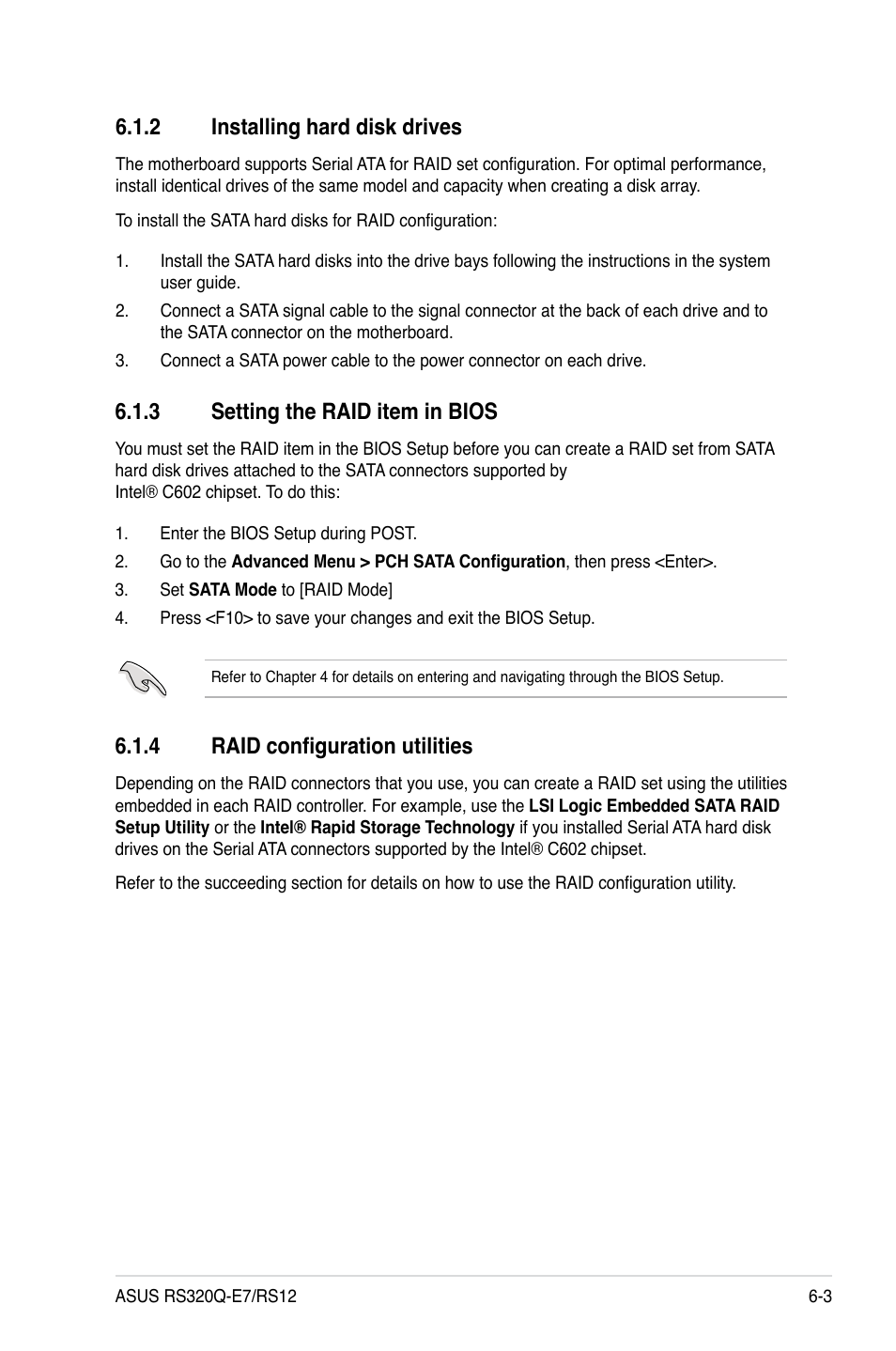 2 installing hard disk drives, 3 setting the raid item in bios, 4 raid configuration utilities | Installing hard disk drives -3, Setting the raid item in bios -3, Raid configuration utilities -3 | Asus RS320Q-E7/RS12 User Manual | Page 97 / 158