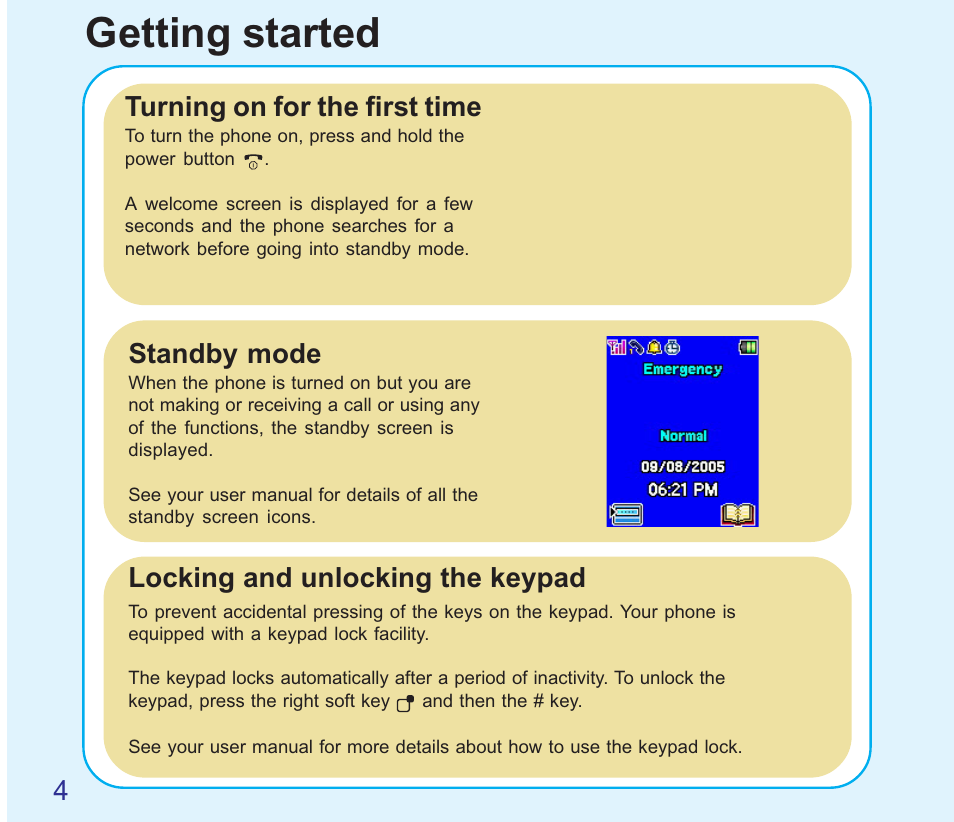 Getting started, Turning on for the first time, Standby mode | Locking and unlocking the keypad | Asus V66 User Manual | Page 4 / 8