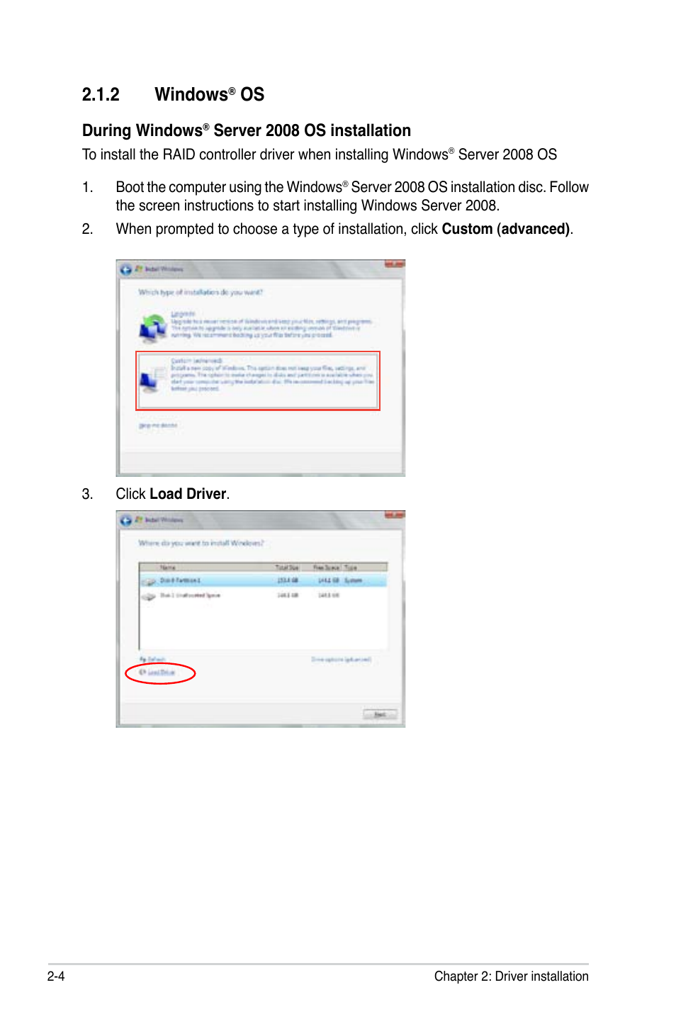 2 windows, During windows, Server 2008 os installation | Asus PIKE 9230 User Manual | Page 16 / 32