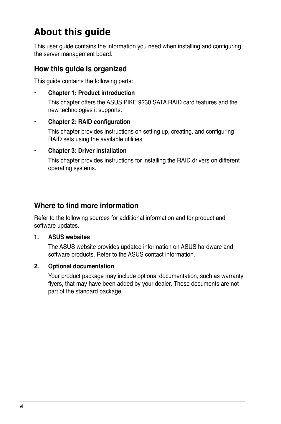 About this guide, How this guide is organized, Where to find more information | Asus PIKE 9230 User Manual | Page 6 / 32