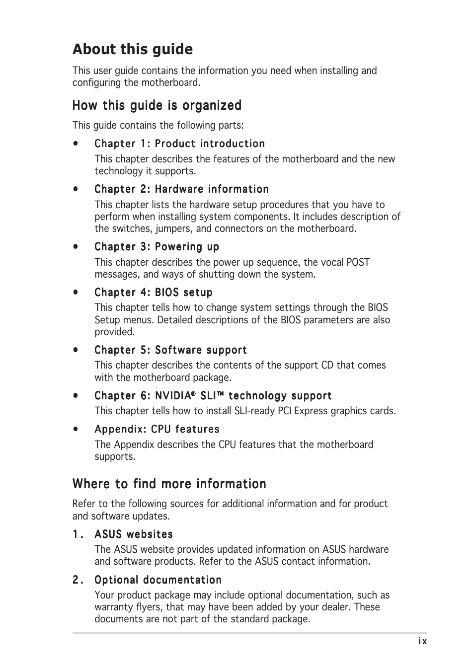 About this guide, How this guide is organized, Where to find more information | Asus P5ND2-SLI User Manual | Page 9 / 184