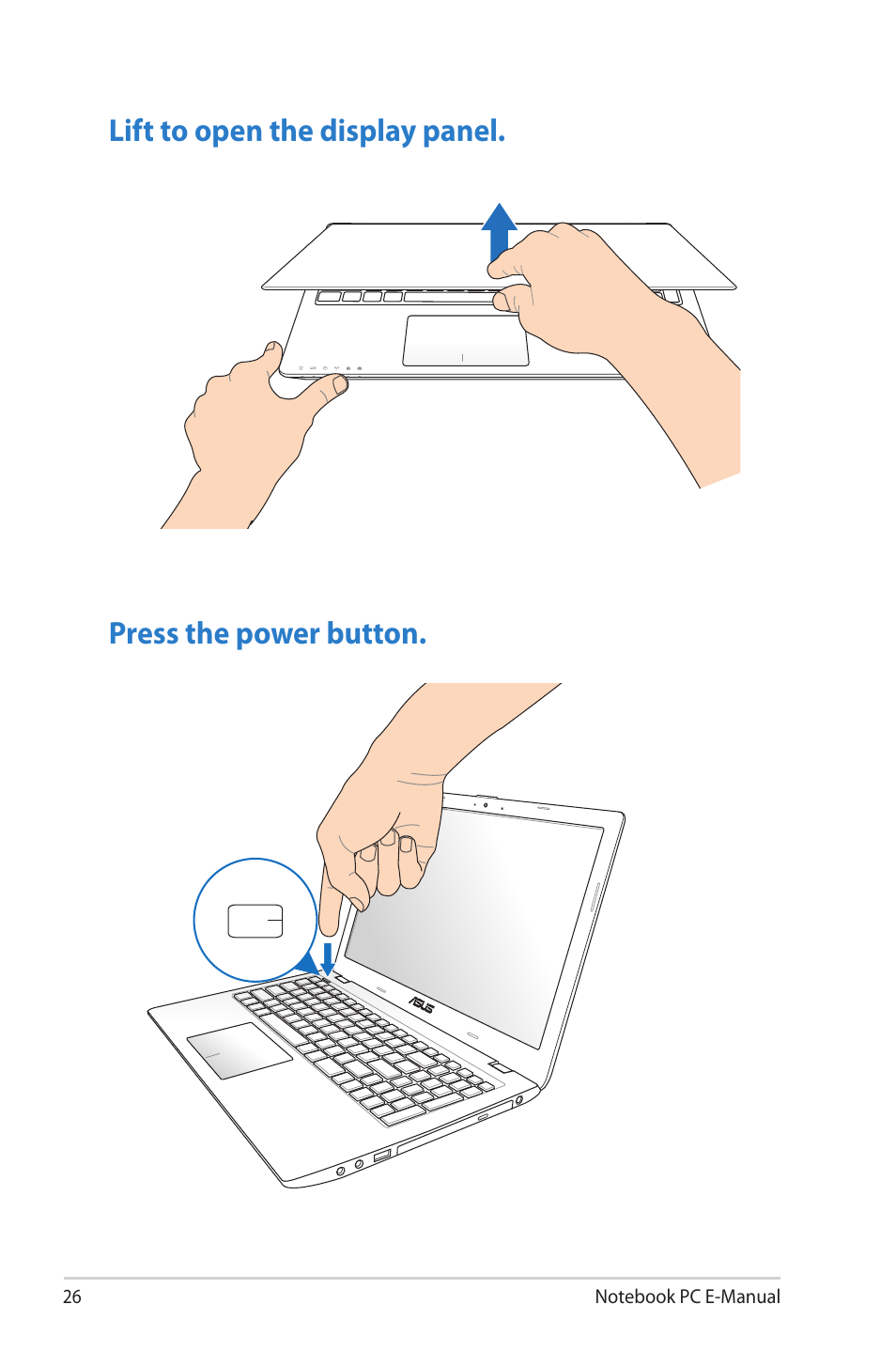 Lift to open the display panel, Press the power button | Asus R506A User Manual | Page 26 / 106