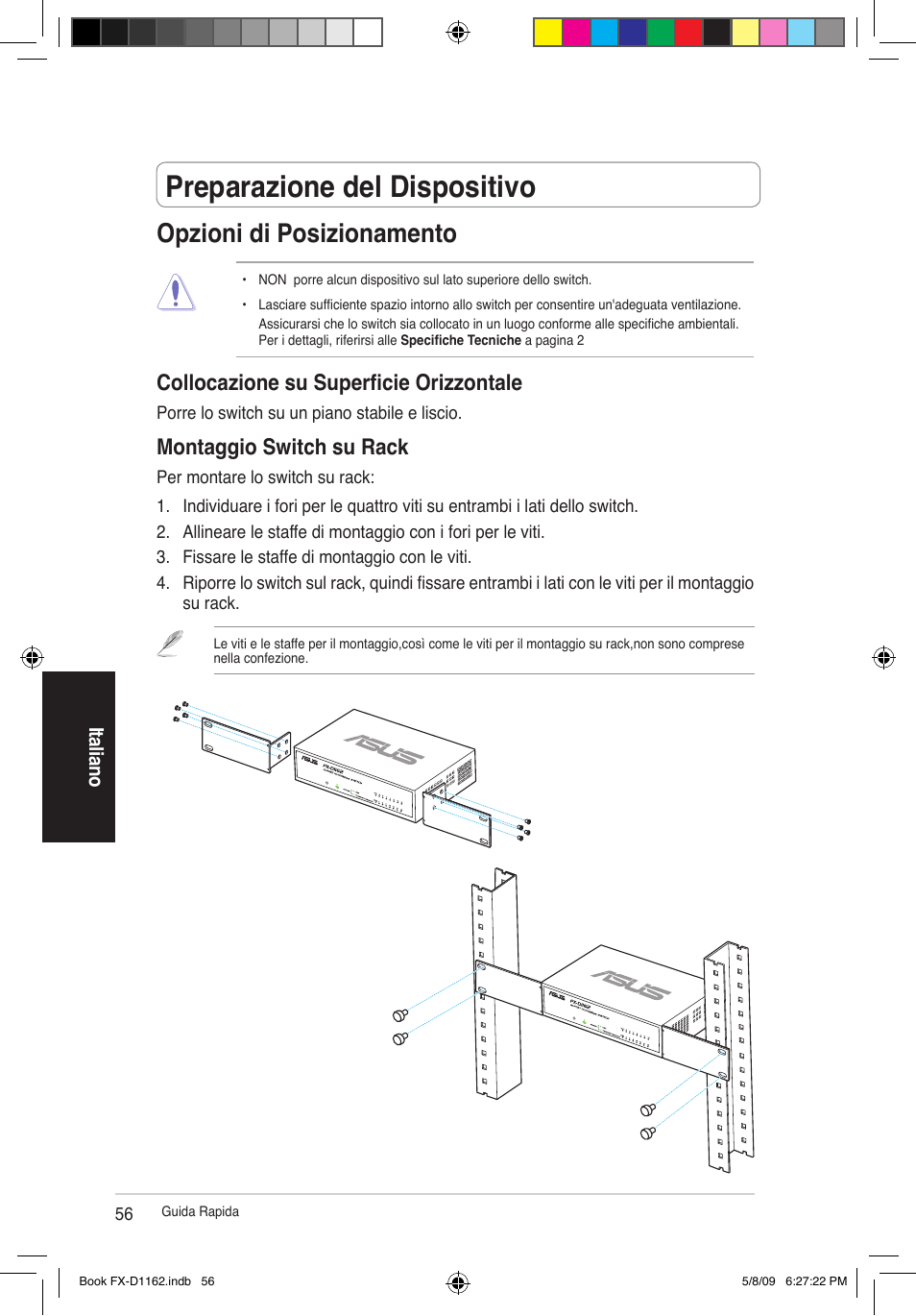 Preparazione del dispositivo, Opzioni di posizionamento, Collocazione su superficie orizzontale | Montaggio switch su rack | Asus FX-D1162 User Manual | Page 56 / 103