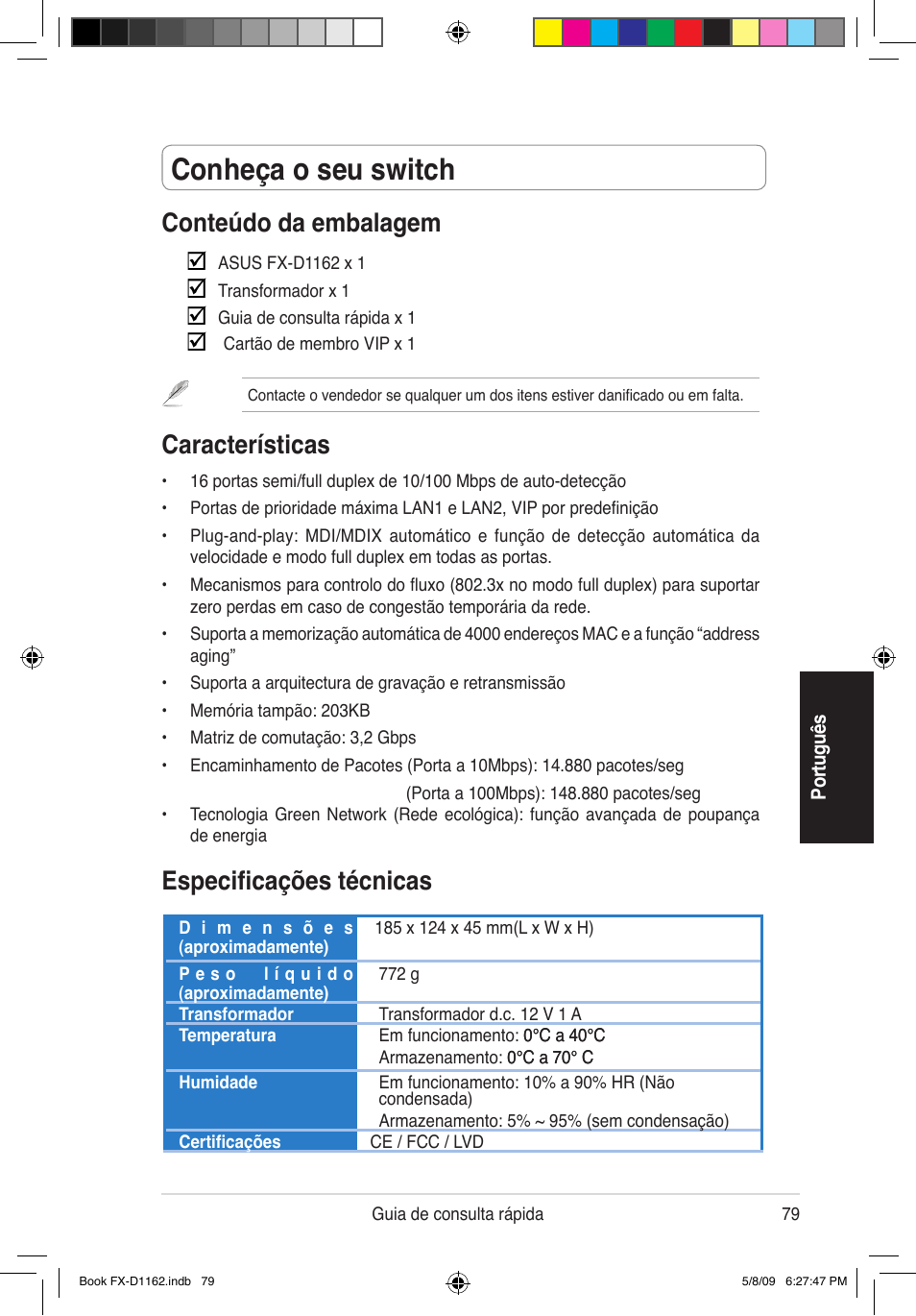 Conheça o seu switch, Conteúdo da embalagem, Características | Especificações técnicas | Asus FX-D1162 User Manual | Page 74 / 103