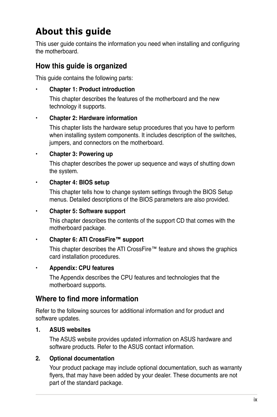 About this guide, How this guide is organized, Where to find more information | Asus P5B Deluxe/WiFi-AP User Manual | Page 9 / 178