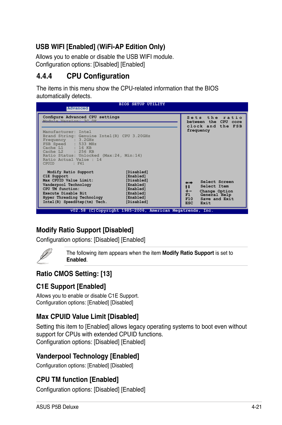 4 cpu configuration, Modify ratio support [disabled, Ratio cmos setting: [13] c1e support [enabled | Max cpuid value limit [disabled, Vanderpool technology [enabled, Cpu tm function [enabled, Usb wifi [enabled] (wifi-ap edition only), Configuration options: [disabled] [enabled | Asus P5B Deluxe/WiFi-AP User Manual | Page 91 / 178