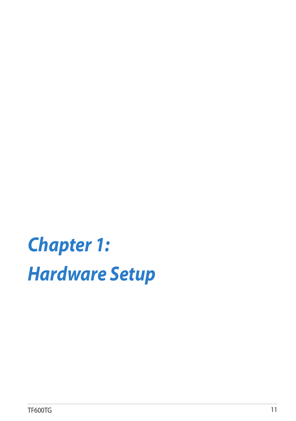 Chapter 1: hardware setup, Chapter 1, Hardware setup | Asus VivoTab RT 3G User Manual | Page 11 / 76