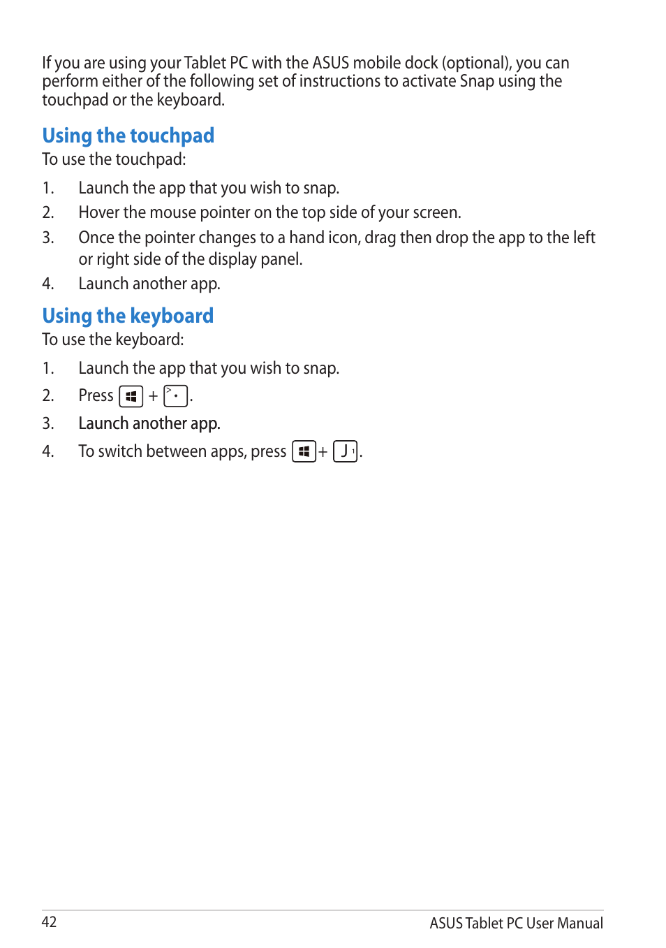 Using the touchpad, Using the keyboard | Asus VivoTab RT 3G User Manual | Page 42 / 76